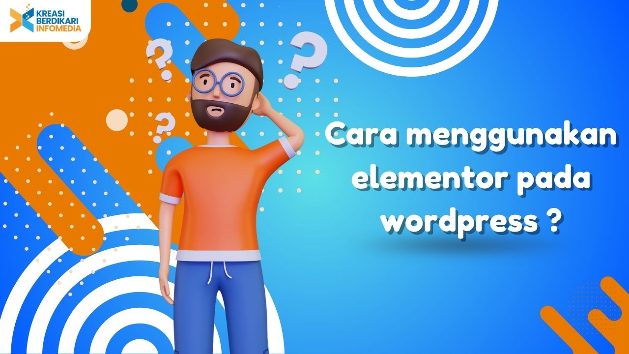 Cara Menggunakan Elementor